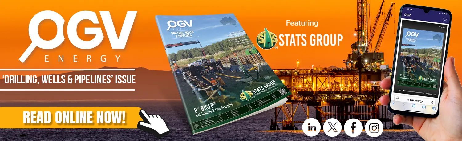 Drilling, Wells and Pipelines - OGV Energy Australia Magazine, Issue 5 - Banner